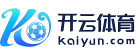 云开app·Kaiyun下载官方网站-登录入口